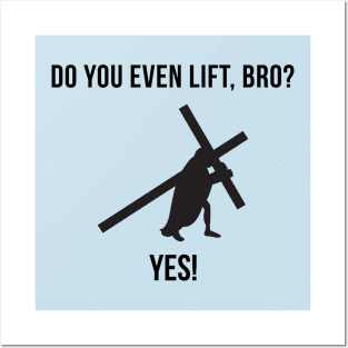 Do You Even Lift Bro Funny Jesus Posters and Art